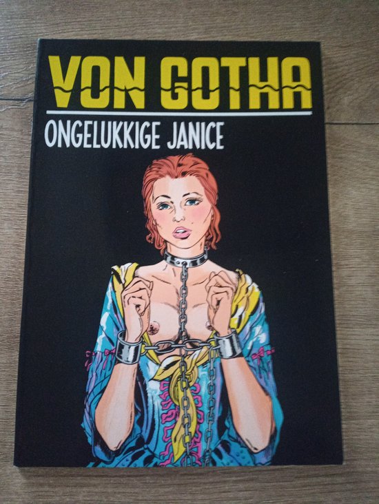 Von Gotha , Ongelukkige Janice