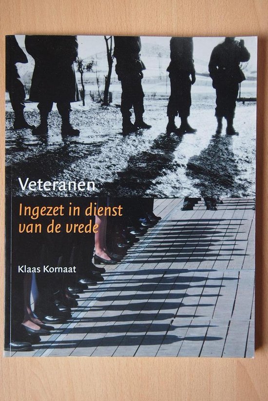 Veteranen - Ingezet in dienst van de vrede