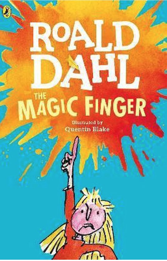 The Magic Finger by Roald Dahl