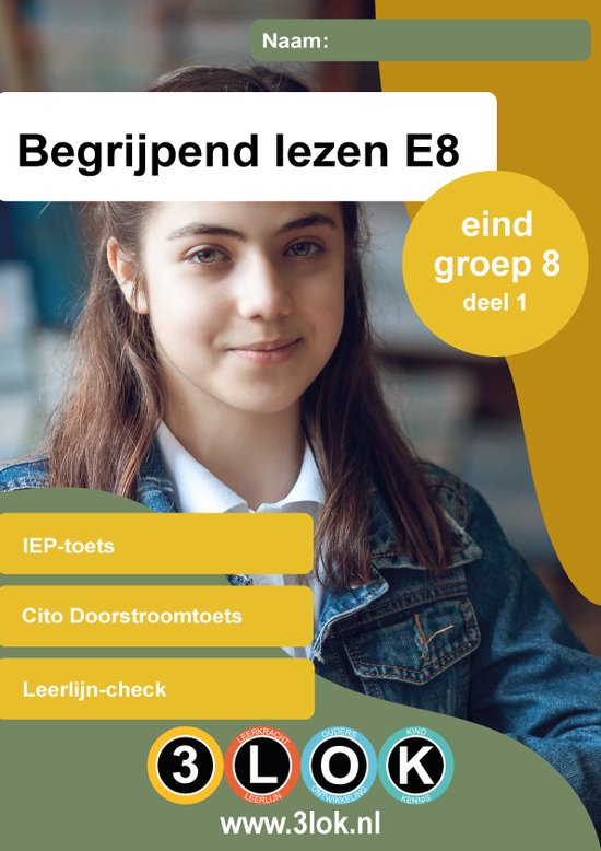 Begrijpend lezen - groep 8 - Doorstroomtoets - eindtoets - CITO - IEP – toets - oefenen - Leerling in Beeld -onderwijs - basisschool – leren - oefenboek - 3lok onderwijs