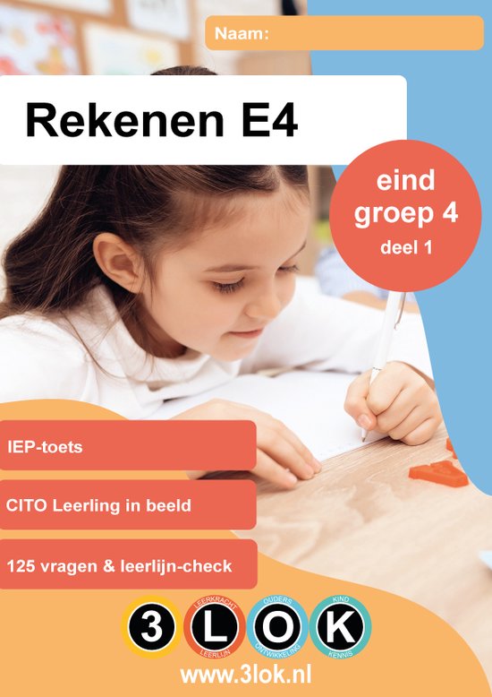 CITO Rekenen groep 4 - Toetsboek Rekenen eind groep 4 - groep 4 - CITO - Leerling in beeld - IEP toets - oefenen - onderwijs - basisschool – leren - einstein - 3lok onderwijs