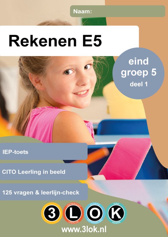 Toetsboek Rekenen eind groep 5 – groep 5 - CITO - Leerling in beeld - IEP - toets - oefenen - onderwijs - basisschool – leren - einstein - 3lok onderwijs