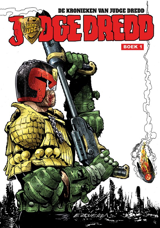 Judge Dredd: De Kronieken van Judge Dredd Boek 1