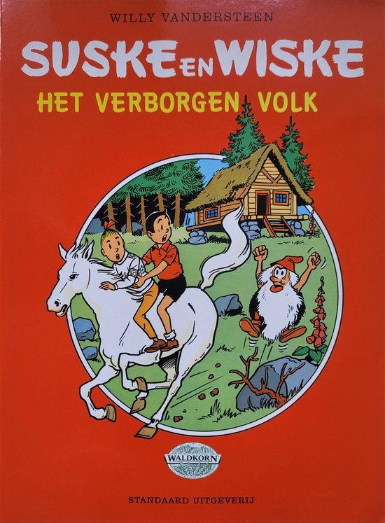 Suske en Wiske - Het verborgen volk (reclame editie Waldkorn brood)