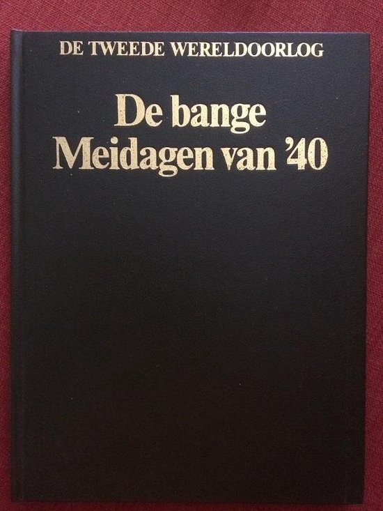 De bange Meidagen van '40