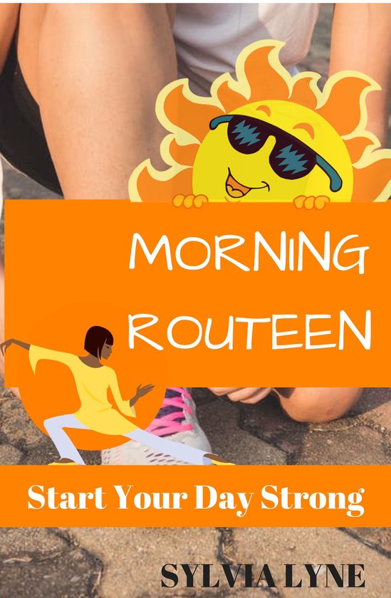 Morning Routine: