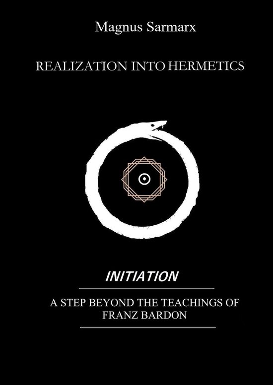 Realization Into Hermetics Initiation