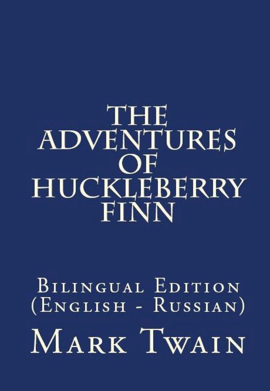 The Adventures Of Huckleberry Finn