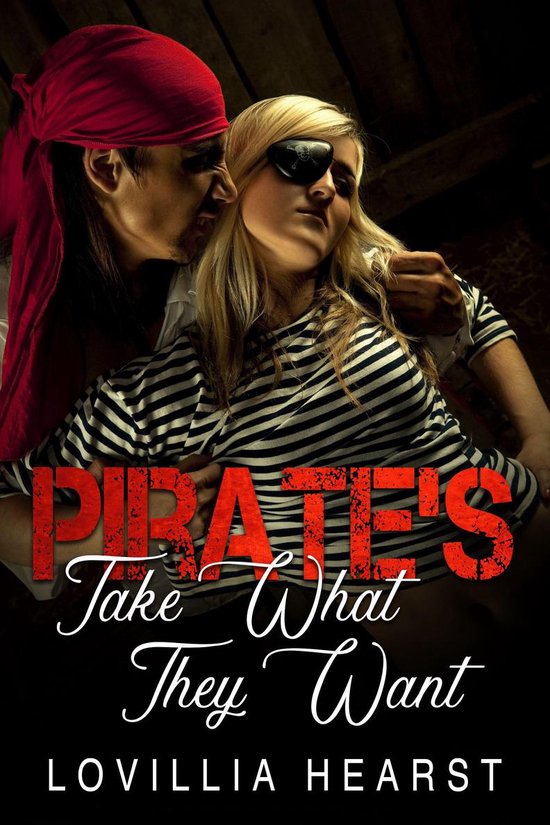 Pirate's Take What They Want