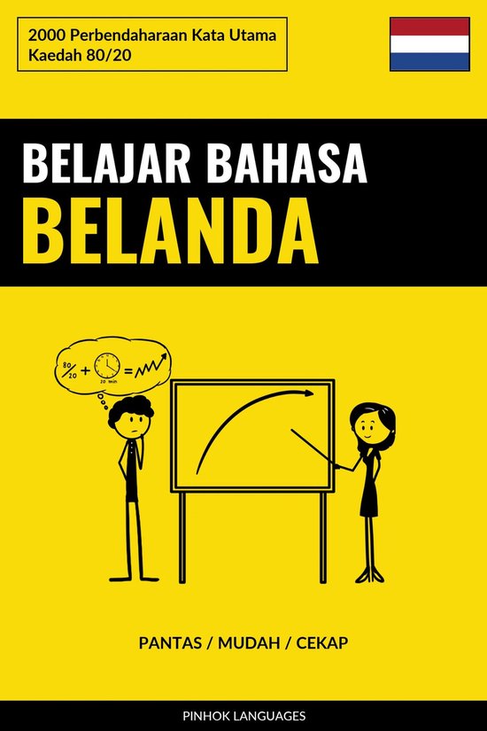 Belajar Bahasa Belanda - Pantas / Mudah / Cekap