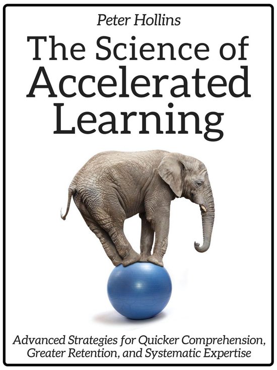 The Science of Accelerated Learning