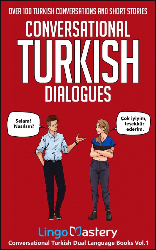 Conversational Turkish Dual Language Books 1 - Conversational Turkish Dialogues