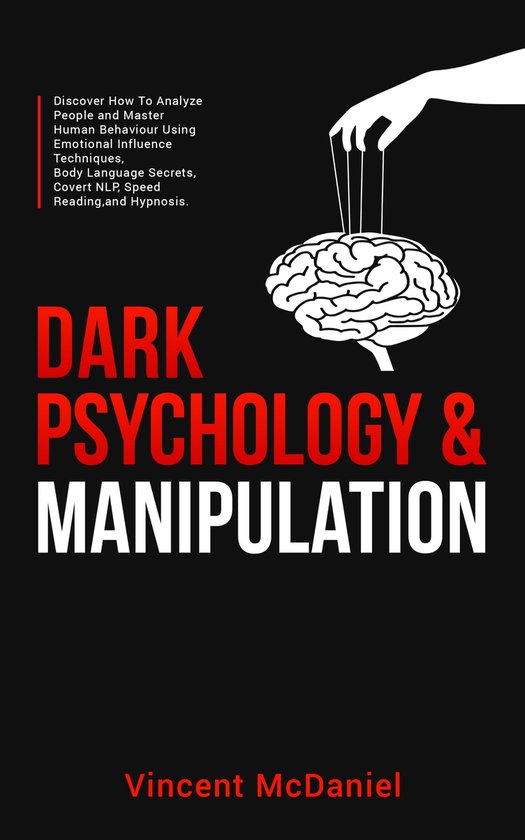 Unlocking Body Language and Dark Psychology for Effective Manipulation and Mind Control 5 - Dark Psychology & Manipulation