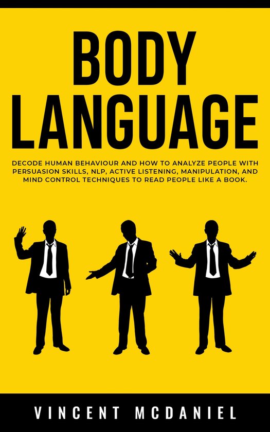 Unlocking Body Language and Dark Psychology for Effective Manipulation and Mind Control 3 - Body Language