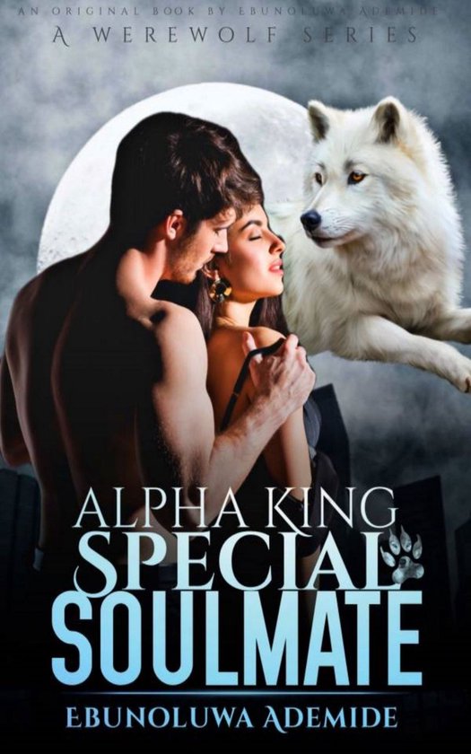 The Alpha King's Special Soulmate