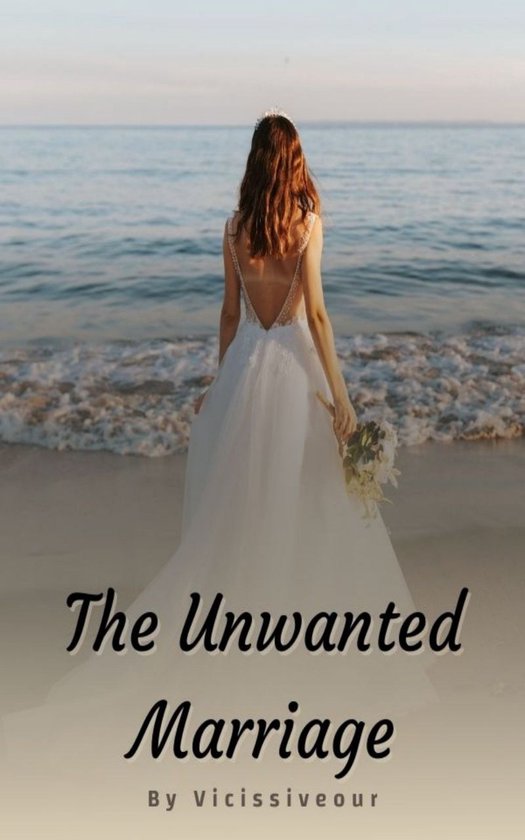 The Unwanted Marriage