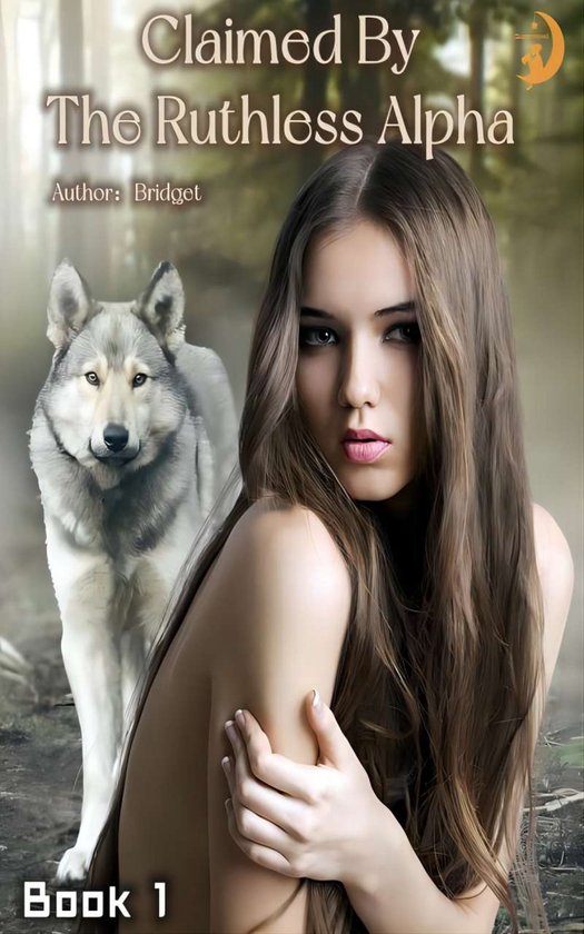 Werewolf Romance Rejected Alpha Slave 1 - Claimed By The Ruthless Alpha