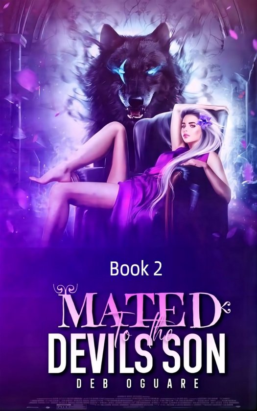The Alpha Mate Series 2 - Mated To The Devil's Son