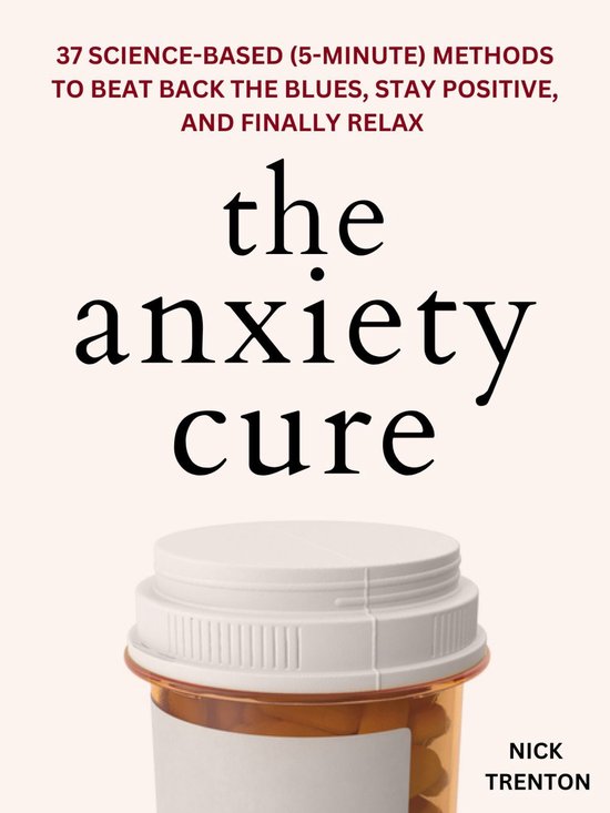 The Anxiety Cure