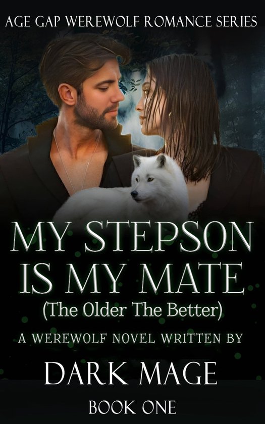 Age Gap Werewolf Romance Series 1 - My Stepson Is My Mate