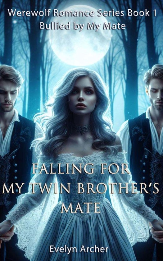 Werewolf Romance Series 1 - Falling For My Twin Brother's Mate