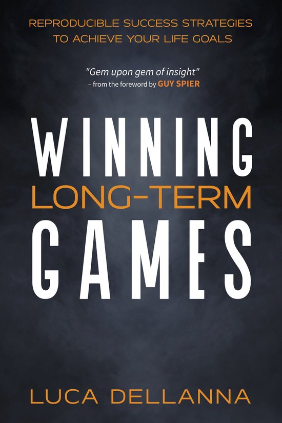 Winning Long-Term Games