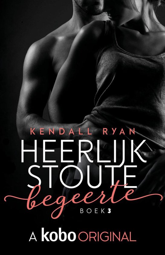 Heerlijk stout 3 - Heerlijk stoute begeerte