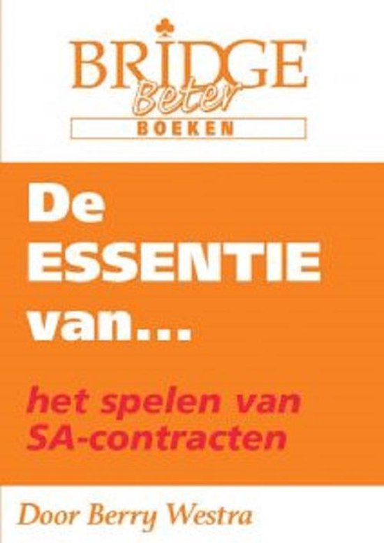 De Essentie van …. Het spelen van SA contracten