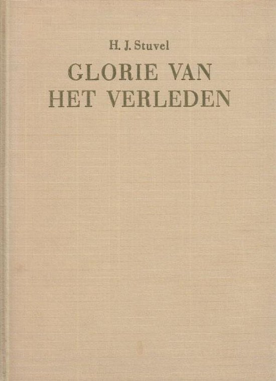 Glorie van het verleden: Franeker - Bolsward - Schoonhoven - Gouda - Leiden - Beemsterland - Deventer