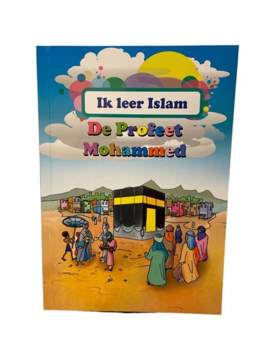 Ik leer islam De Profeet Mohammed