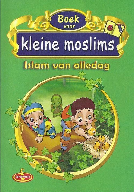 Kleine Moslims Deel 6 ( Islam van Alledag)