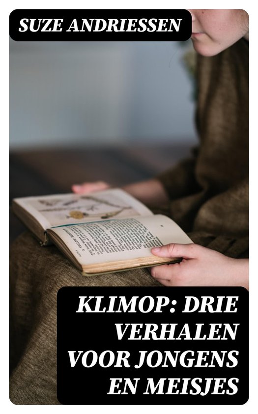 Klimop: Drie verhalen voor jongens en meisjes