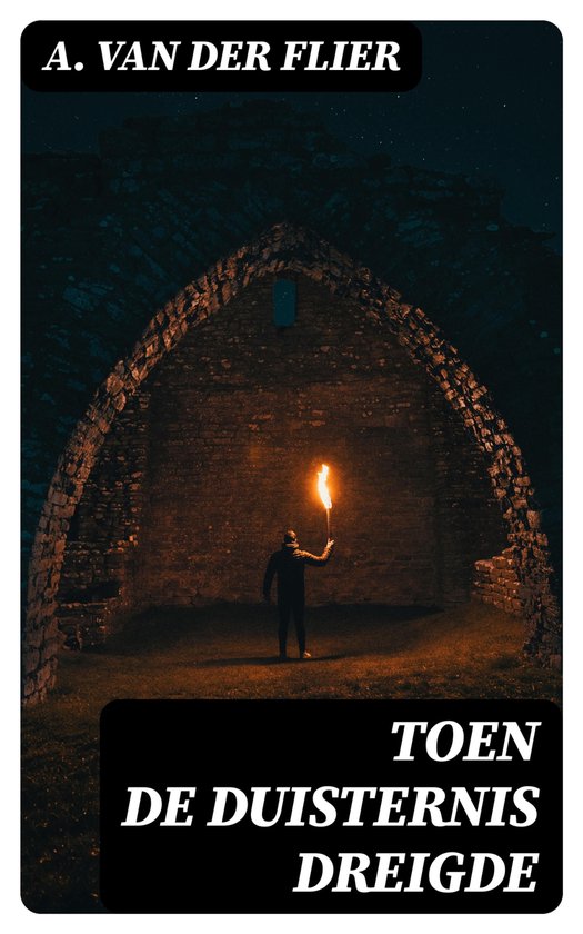 Toen de duisternis dreigde
