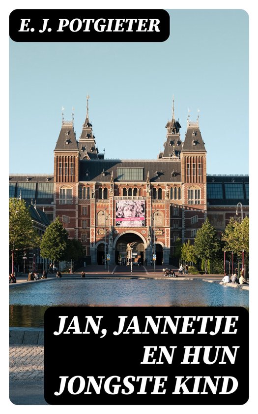 Jan, Jannetje en hun jongste kind