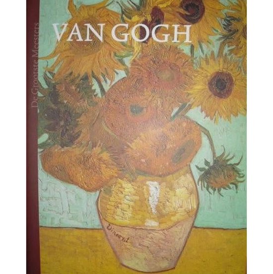 De Grootste Meesters Van Gogh