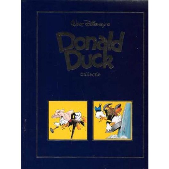 Walt Disney's Donald Duck Collectie Donald Duck als oliesjeik en Donald Duck als goudzoeker