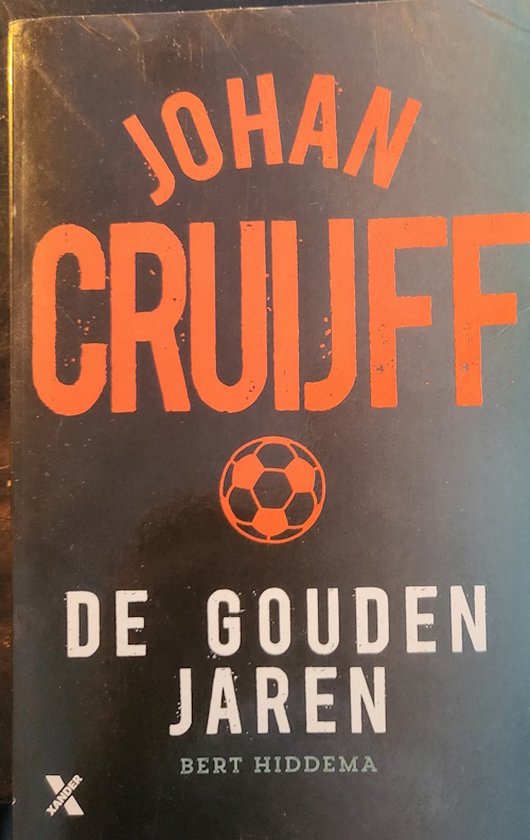 Johan Cruijff: De gouden jaren