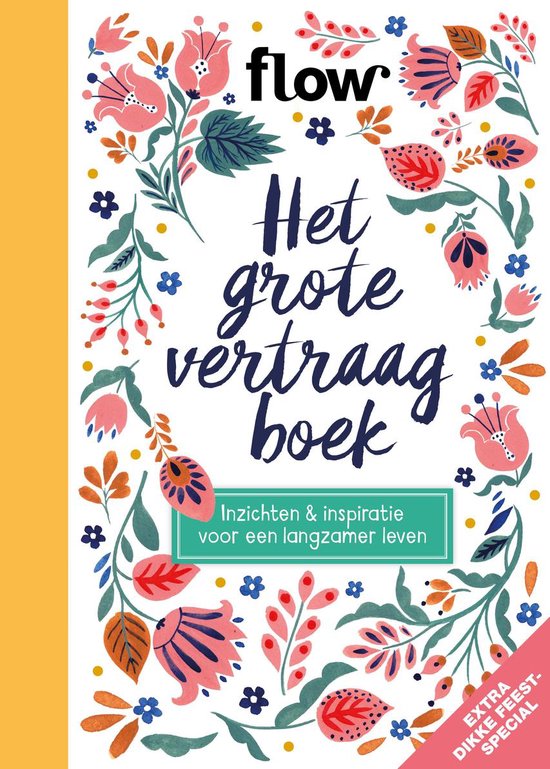 Flow - Het grote vertraagboek