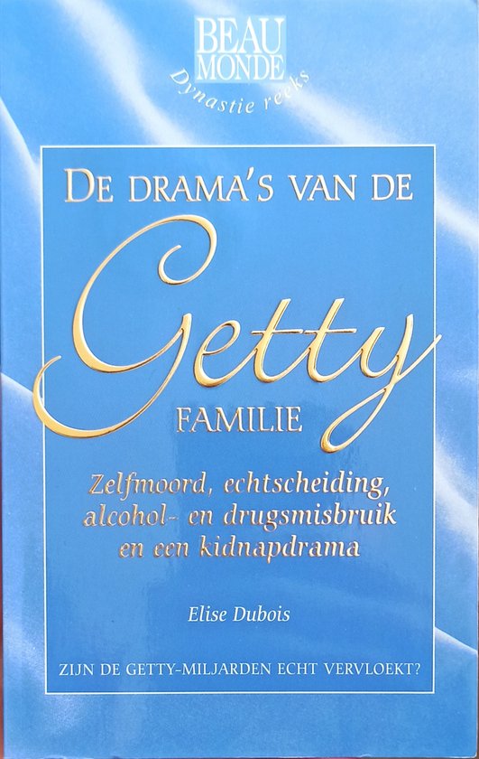 De drama's van de Getty familie