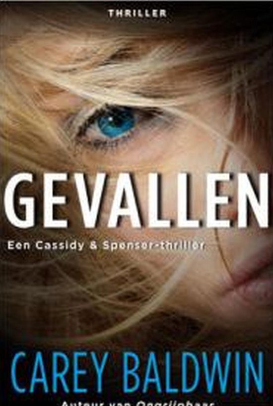 Gevallen Een Cassidi & Spenser-Thriller