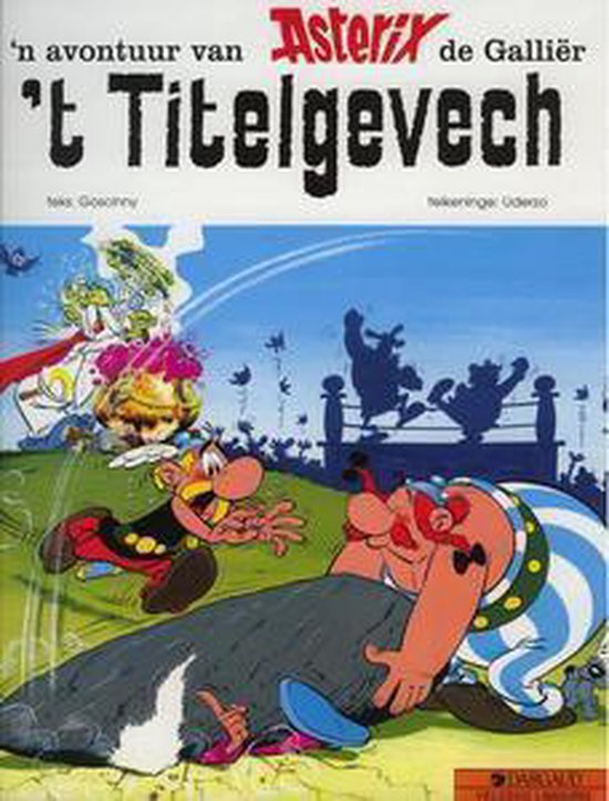 't Titelgevech. Een avontuur van Asterix de Galliër.