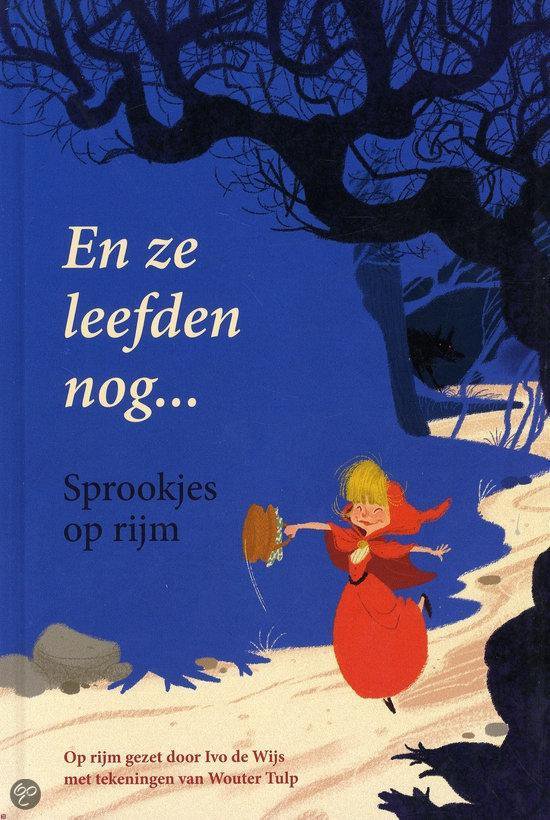 En ze leefden nog ... (sprookjes op rijm)