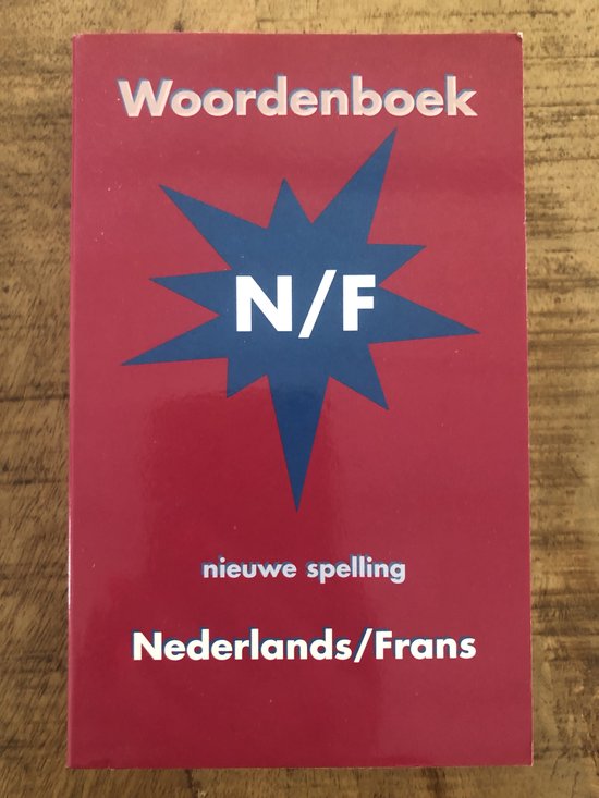 Woordenboek Nederlands-Frans ( nieuwe spelling)