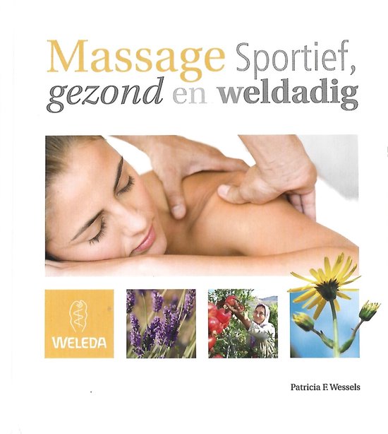 Massage : Sportief, gezond en weldadig