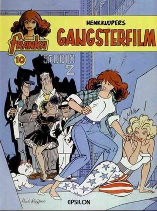 Franka 10. gangsterfilm (zie isbn 9789076706580)