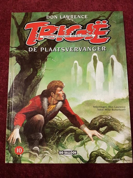 Trigië 10, De Plaatsvervanger