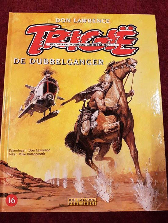 Trigië 16, De Dubbelganger