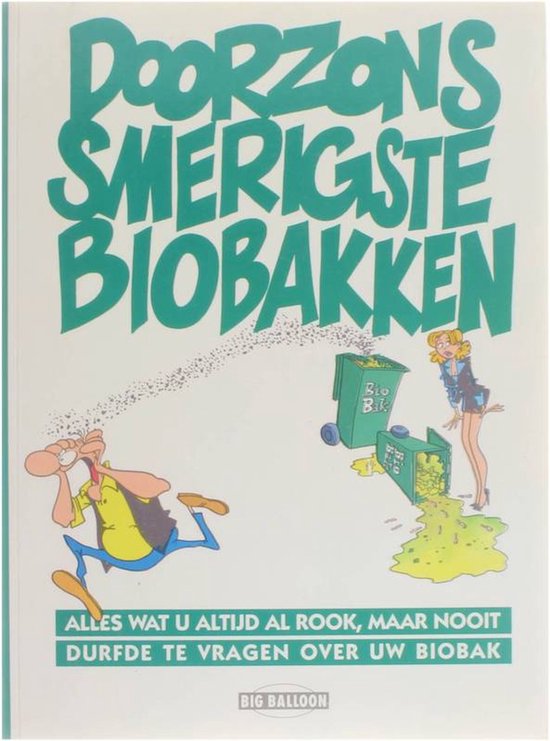 Doorzons smerigste biobakken