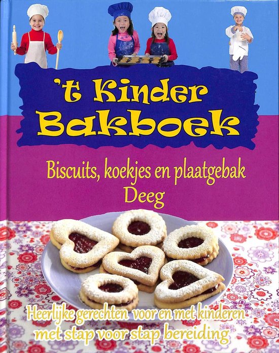 't Kinder bakboek. Biscuits, koekjes en plaatgebak, deeg