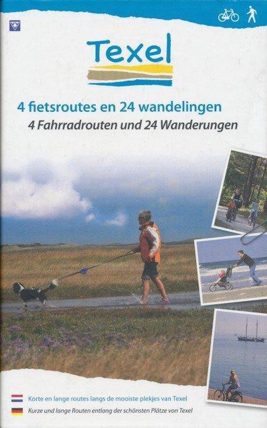 Texel 4 fietsroutes en 24 wandelingen / 4 Frahrradrouten und 24 Wanderungen